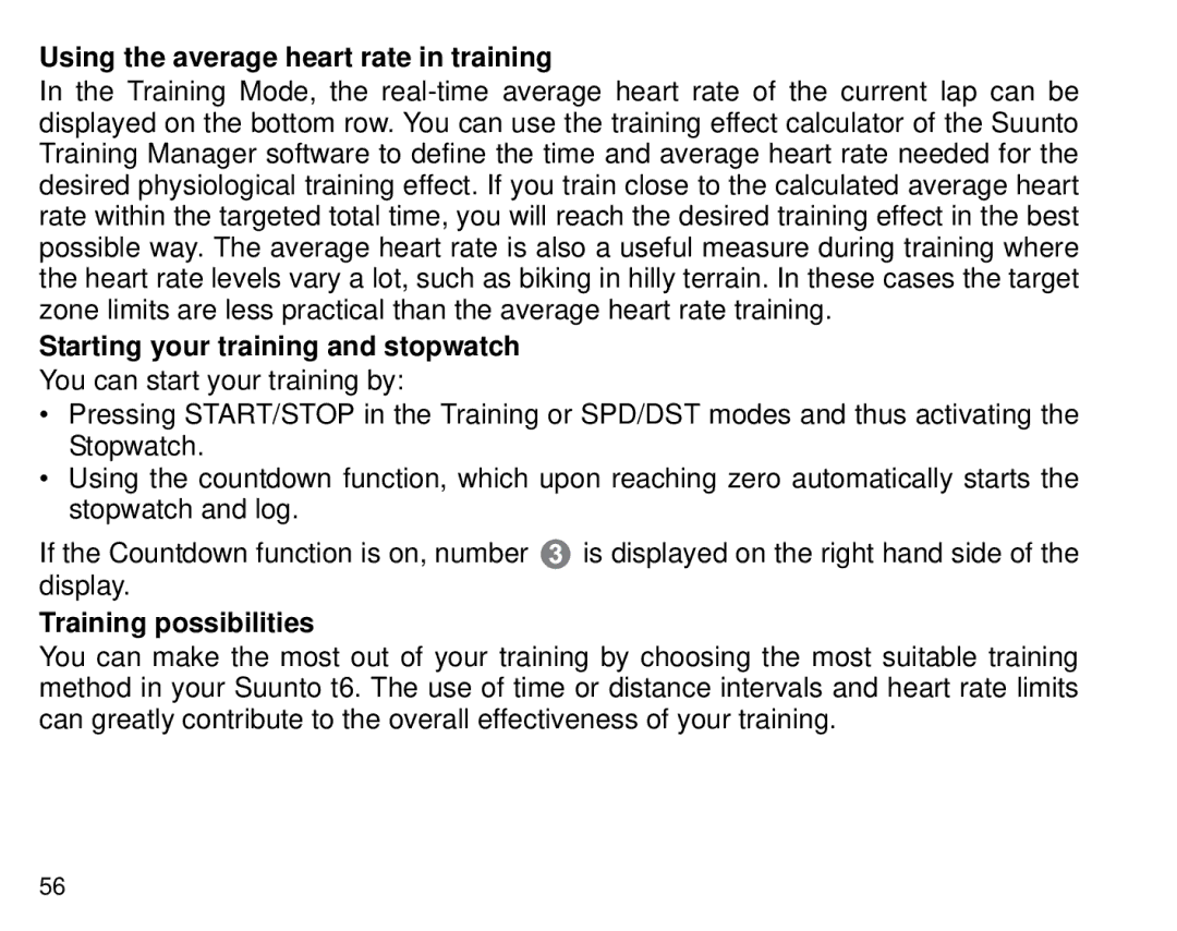 Suunto T6 manual Using the average heart rate in training, Starting your training and stopwatch, Training possibilities 