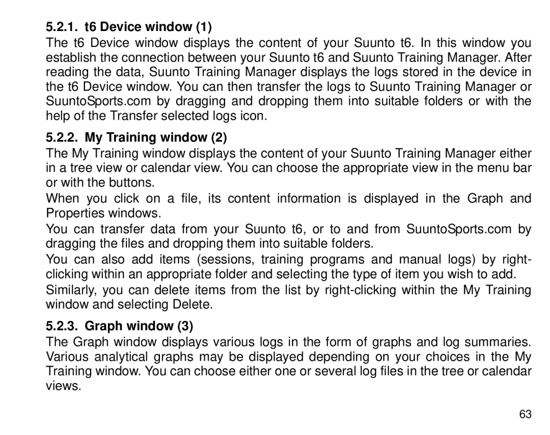 Suunto T6 manual 1. t6 Device window My Training window, Graph window 