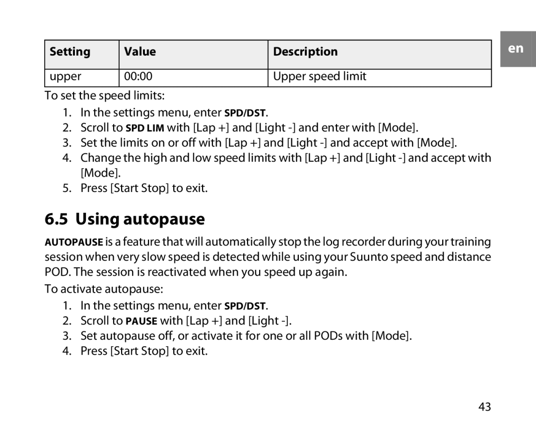 Suunto T6D manual Using autopause, Setting Value Description Upper 0000 Upper speed limit 