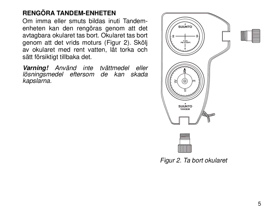 Suunto Tandem manual Rengöra TANDEM-ENHETEN, Ta bort okularet 