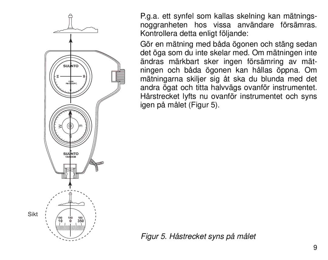 Suunto Tandem manual Håstrecket syns på målet 