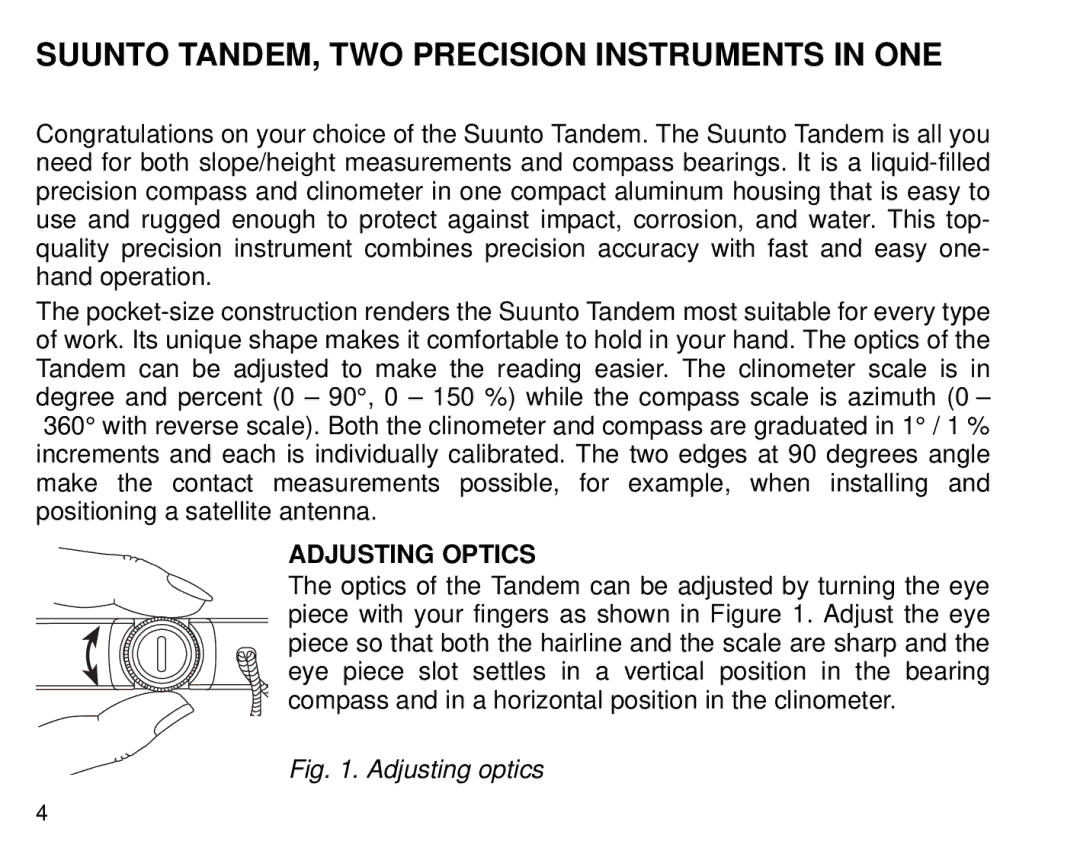 Suunto Tandem manual Suunto TANDEM, TWO Precision Instruments in ONE, Adjusting Optics 