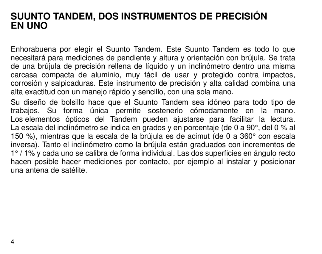 Suunto Tandem manual Suunto TANDEM, DOS Instrumentos DE Precisión EN UNO 