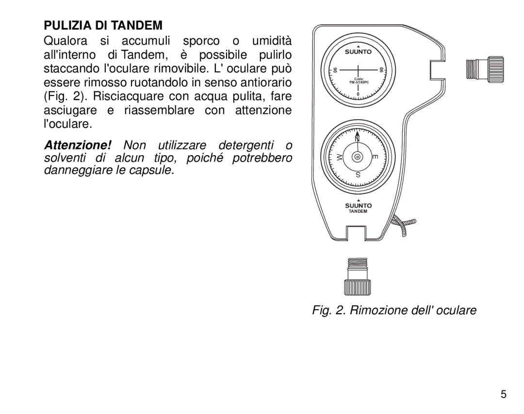 Suunto manual Pulizia DI Tandem, Rimozione dell oculare 