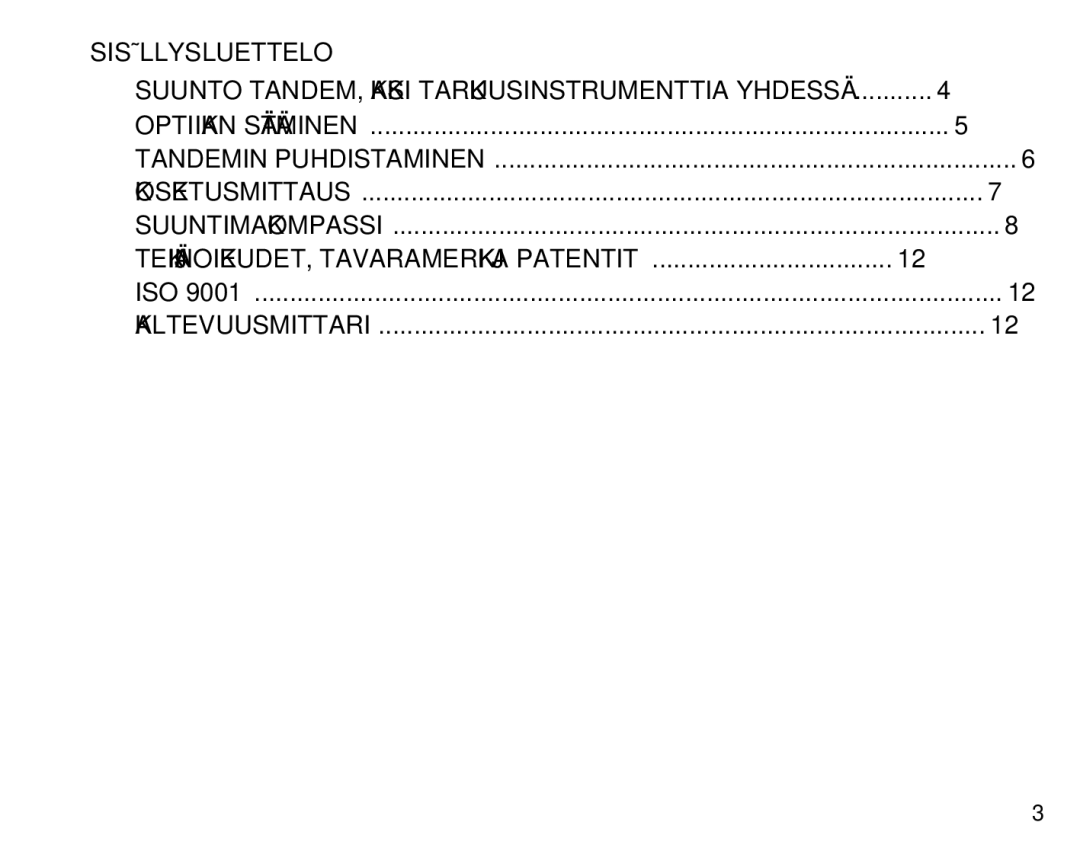 Suunto Tandem manual Sisällysluettelo, Suunto TANDEM, Kaksi Tarkkuusinstrumenttia Yhdessä 