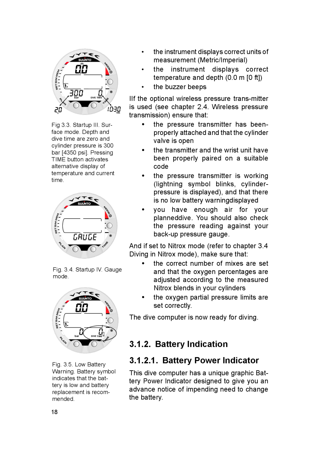 Suunto VYTEC DS manual Battery Indication, Battery Power Indicator 