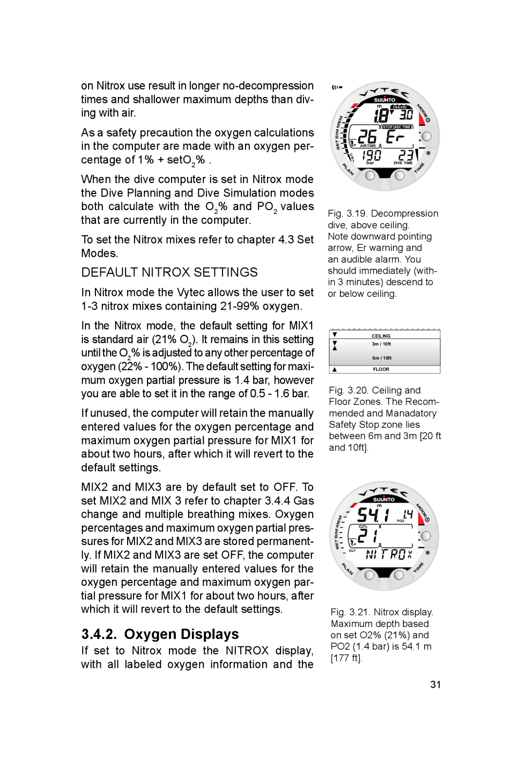 Suunto VYTEC DS manual Oxygen Displays, Default Nitrox Settings 