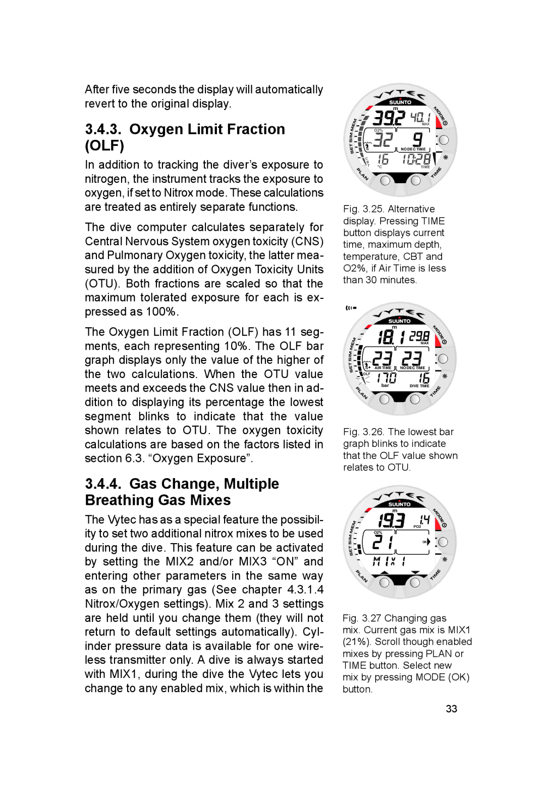 Suunto VYTEC DS manual Oxygen Limit Fraction, Olf, Gas Change, Multiple Breathing Gas Mixes 