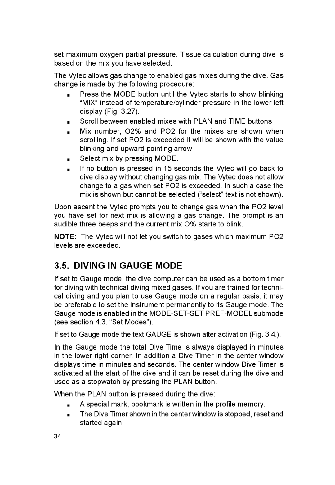 Suunto VYTEC DS manual Diving in Gauge Mode 