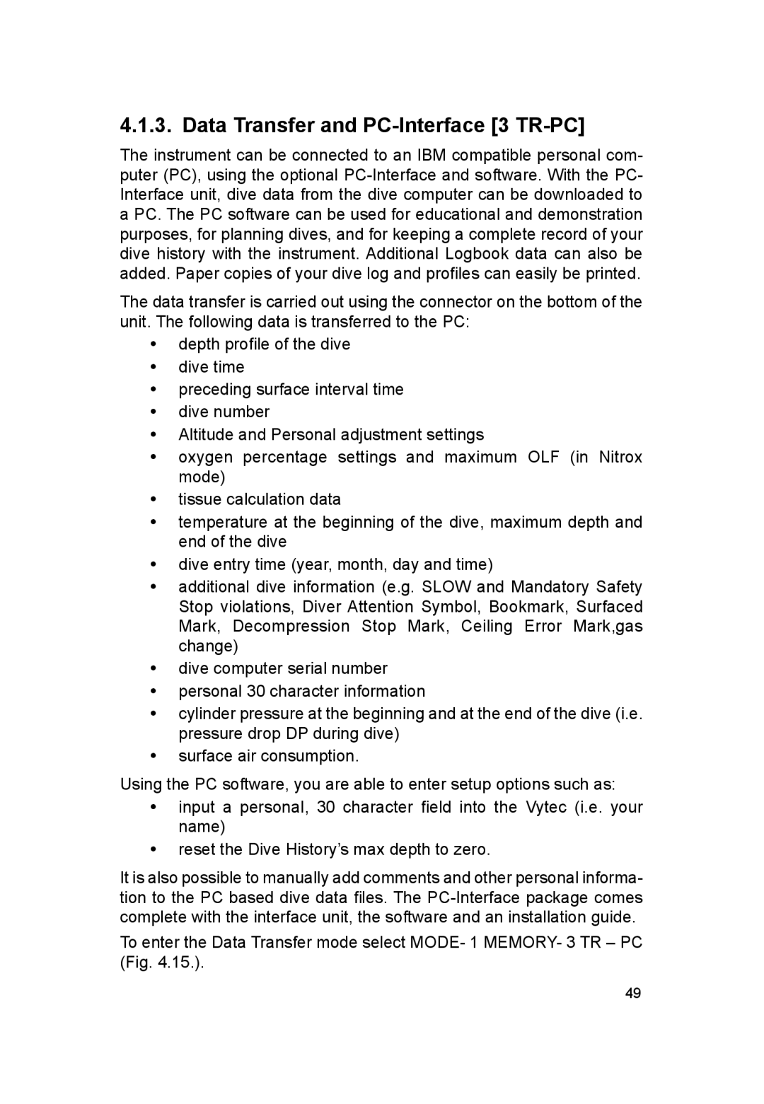 Suunto VYTEC DS manual Data Transfer and PC-Interface 3 TR-PC 