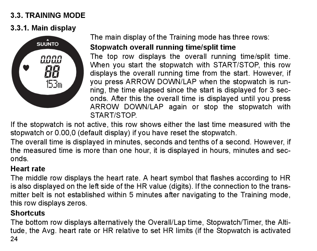 Suunto X3HR manual Training Mode, Stopwatch overall running time/split time 