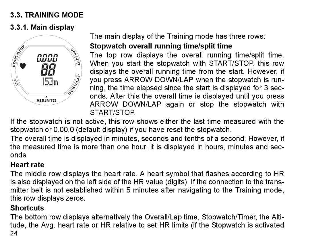 Suunto X3HR manual Training Mode, Stopwatch overall running time/split time 