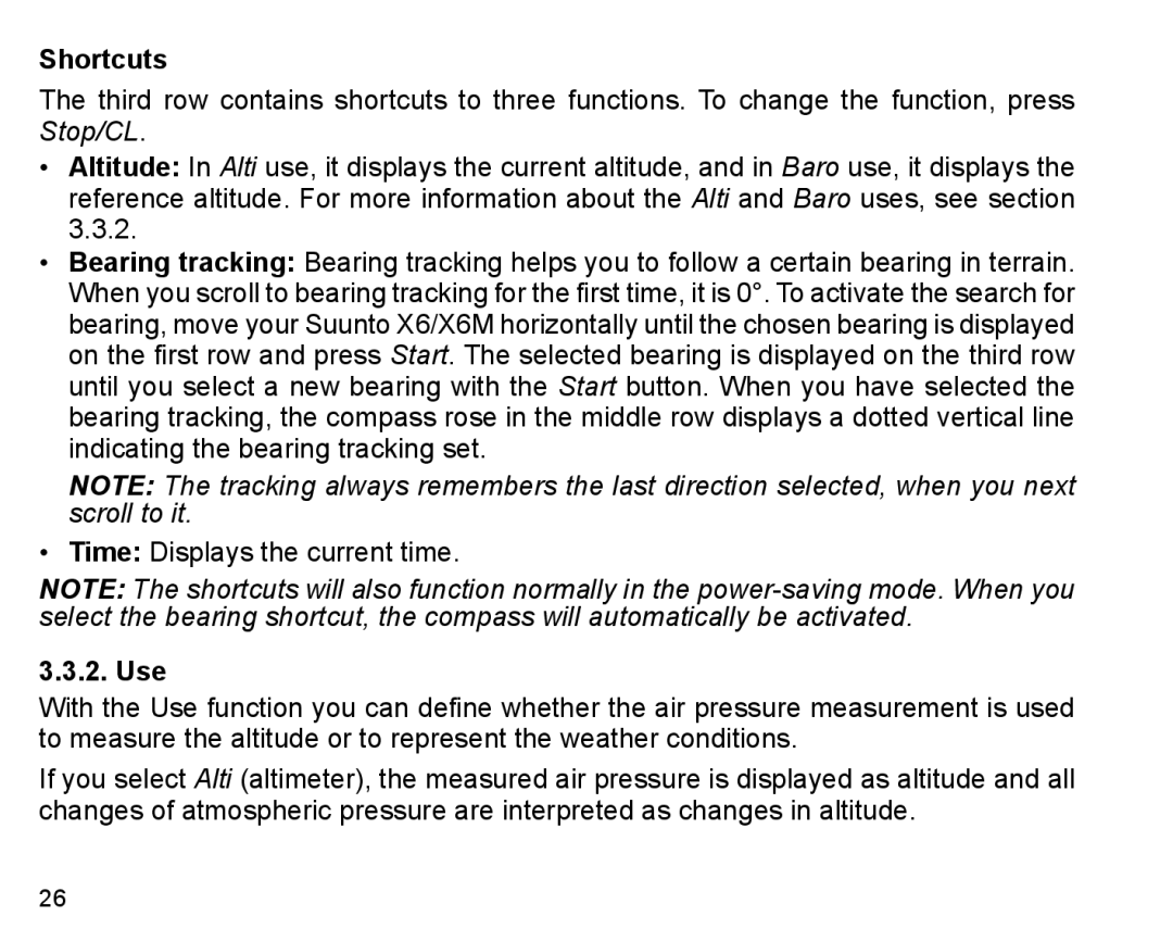 Suunto X6m manual Shortcuts, Use 