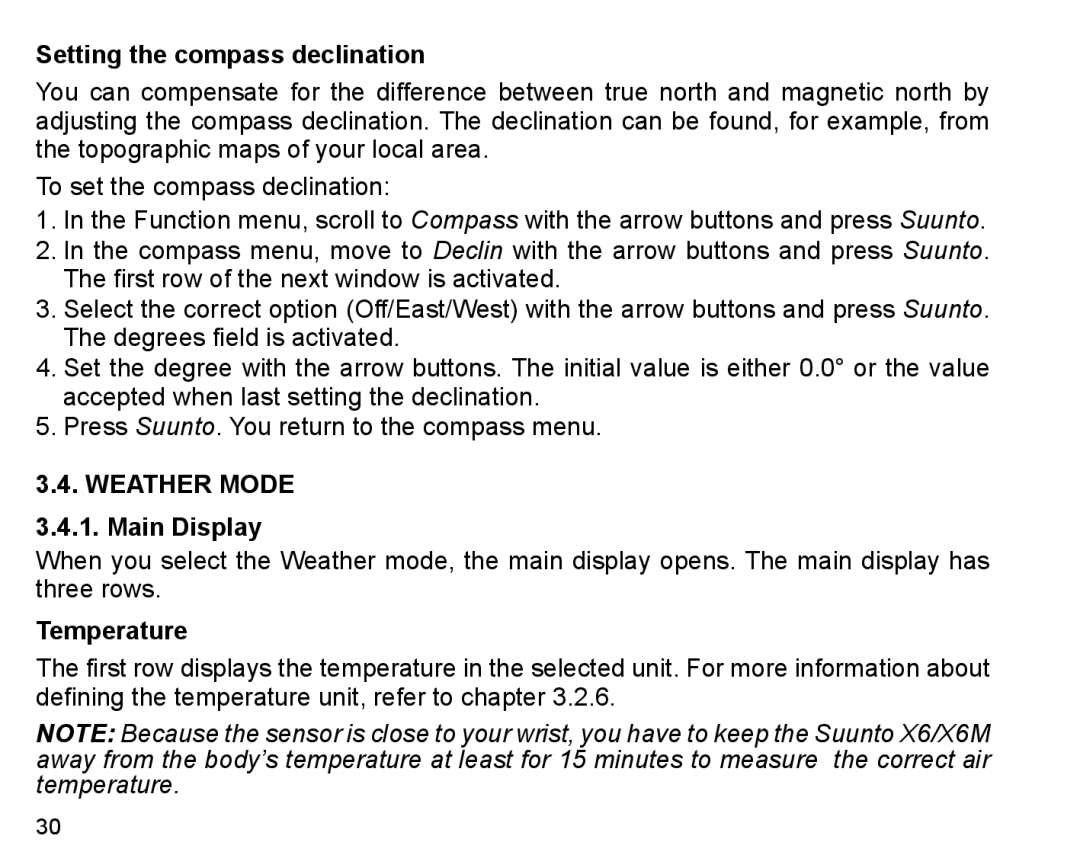 Suunto X6m manual Setting the compass declination, Weather Mode Main Display, Temperature 