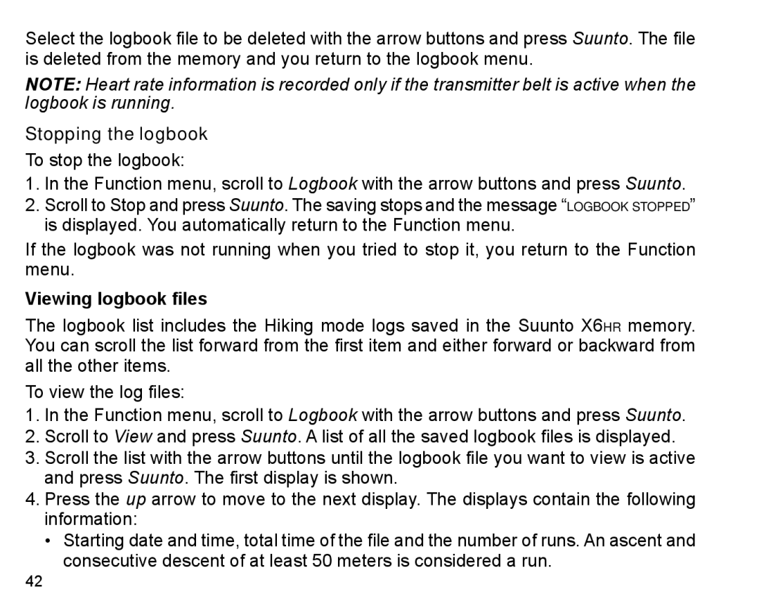 Suunto X6HR manual Stopping the logbook, Viewing logbook files 