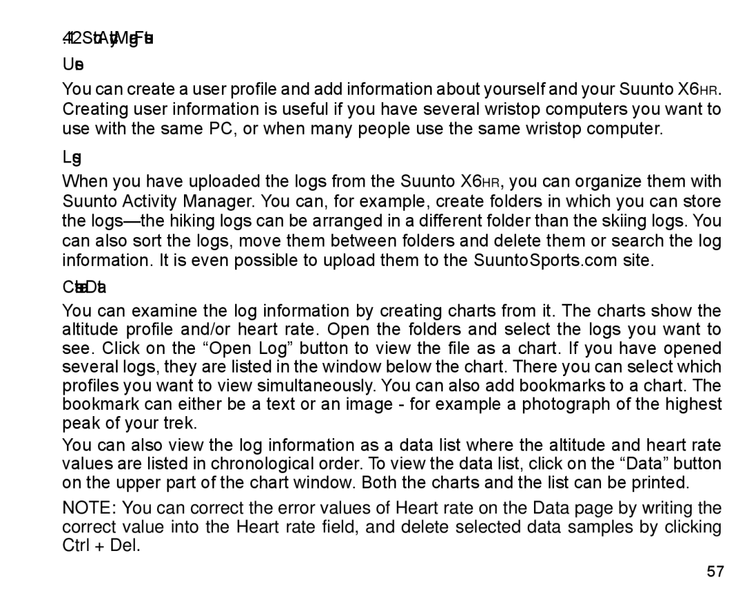 Suunto X6HR manual Suunto Activity Manager Features Users, Logs Charts and Data 