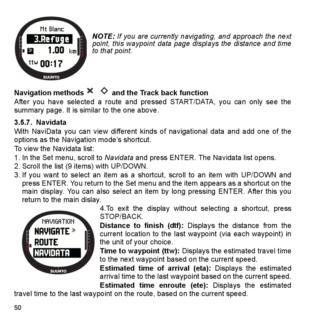 Suunto X9_en Navigation methods and the Track back function, Navidata, Estimated time enroute ete Displays the estimated 