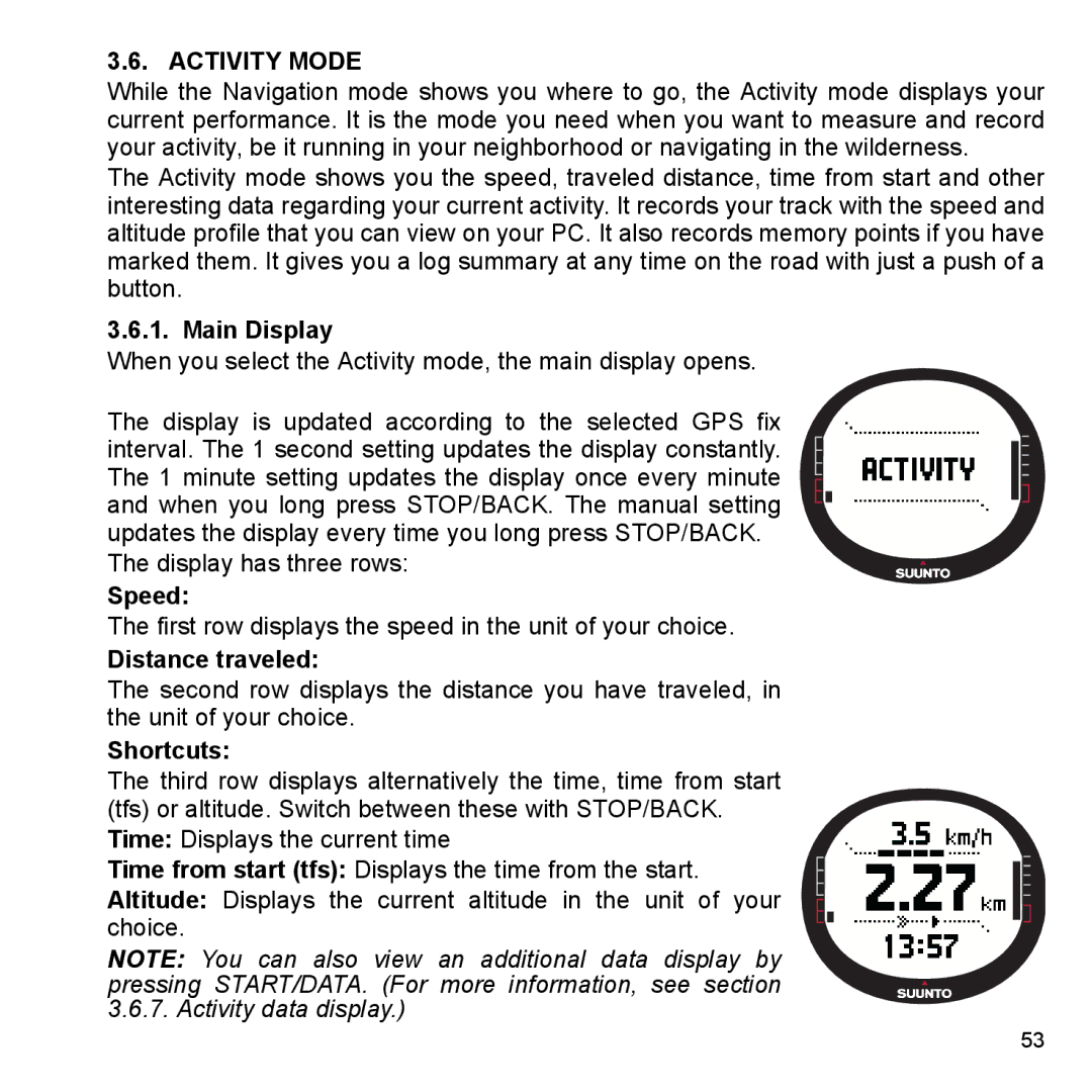 Suunto X9_en manual Activity Mode, Speed, Distance traveled 