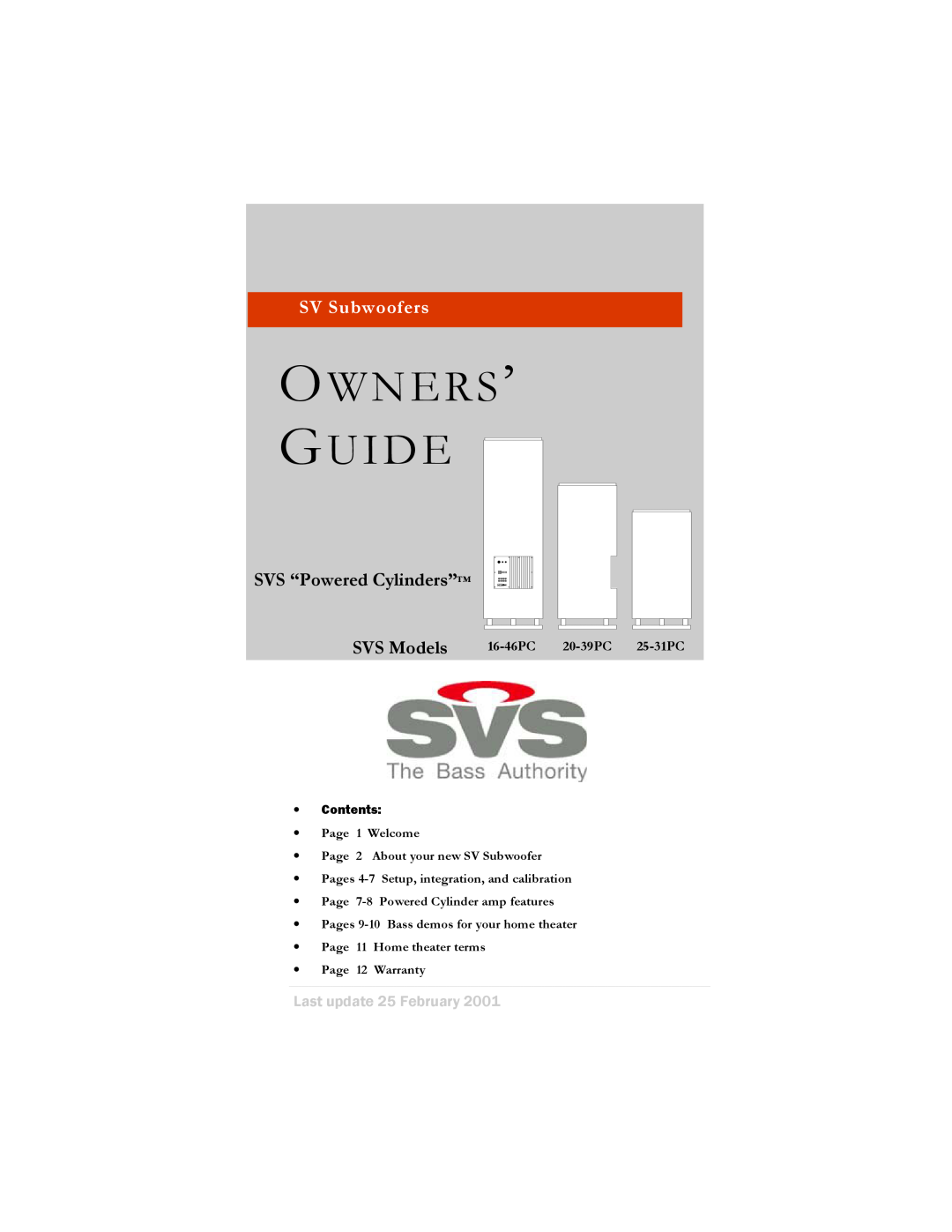 SV Sound 16-46PC warranty Owners’ Guide, SV Subwoofers, SVS “Powered Cylinders”, SVS Models, Last update 25 February 