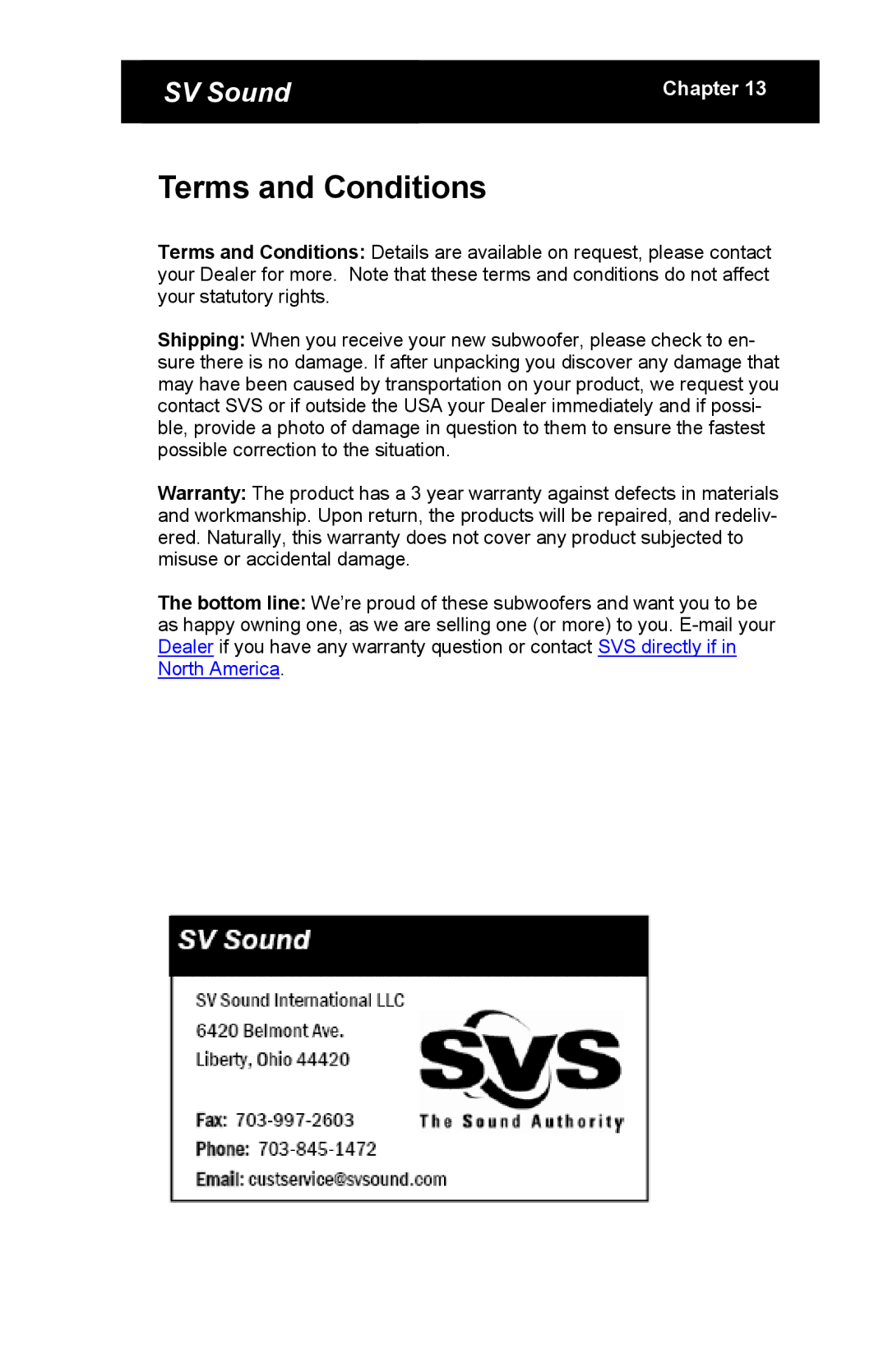 SV Sound MTS-01, SCS-01, SBS-01 specifications Terms and Conditions 