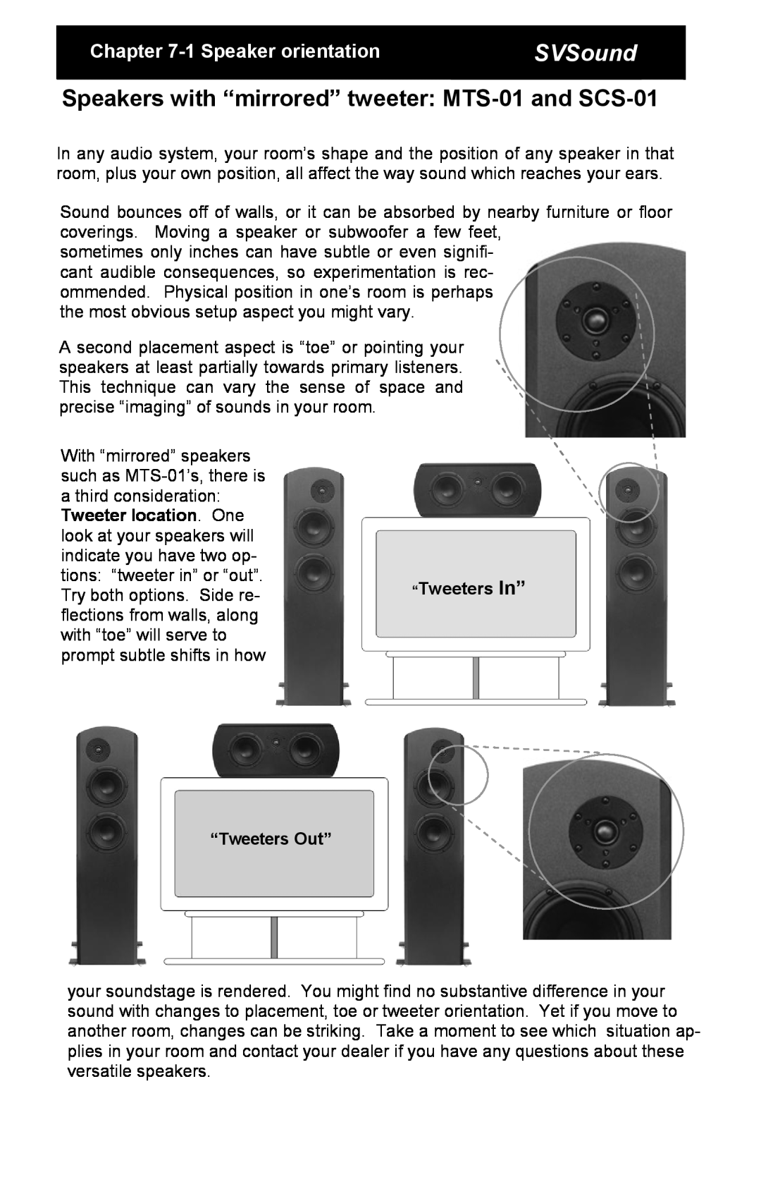 SV Sound SCS-01, MTS-01, SBS-01 specifications SVSound, 1Speaker orientation 