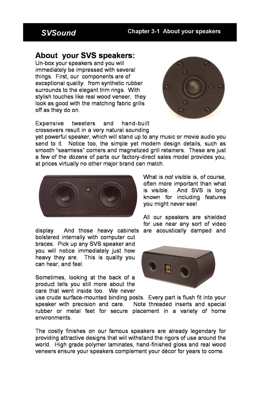 SV Sound SBS-01, MTS-01, SCS-01 specifications SVSoundubwoofers, About your SVS speakers, 1About your speakers 