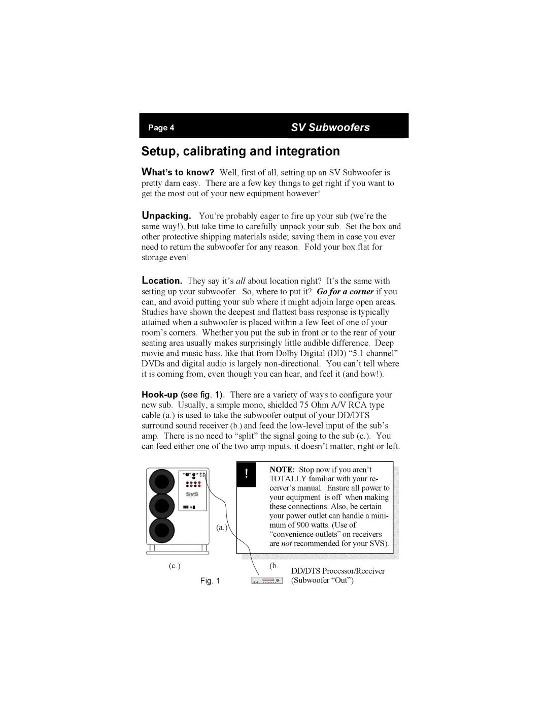 SV Sound Subwoofers warranty Setup, calibrating and integration 