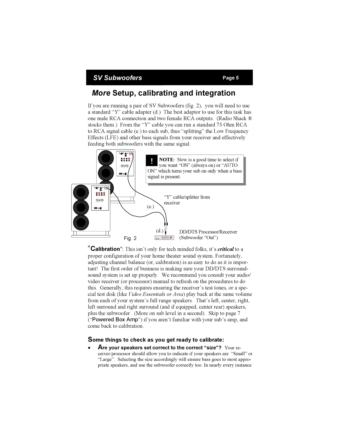 SV Sound Subwoofers warranty More Setup, calibrating and integration, Some things to check as you get ready to calibrate 