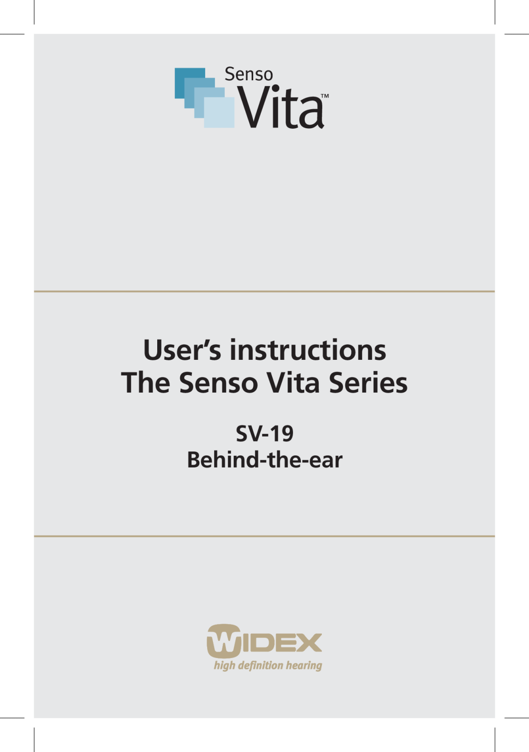 SV Sound manual SV-19 Behind-the-ear, User’s instructions The Senso Vita Series 