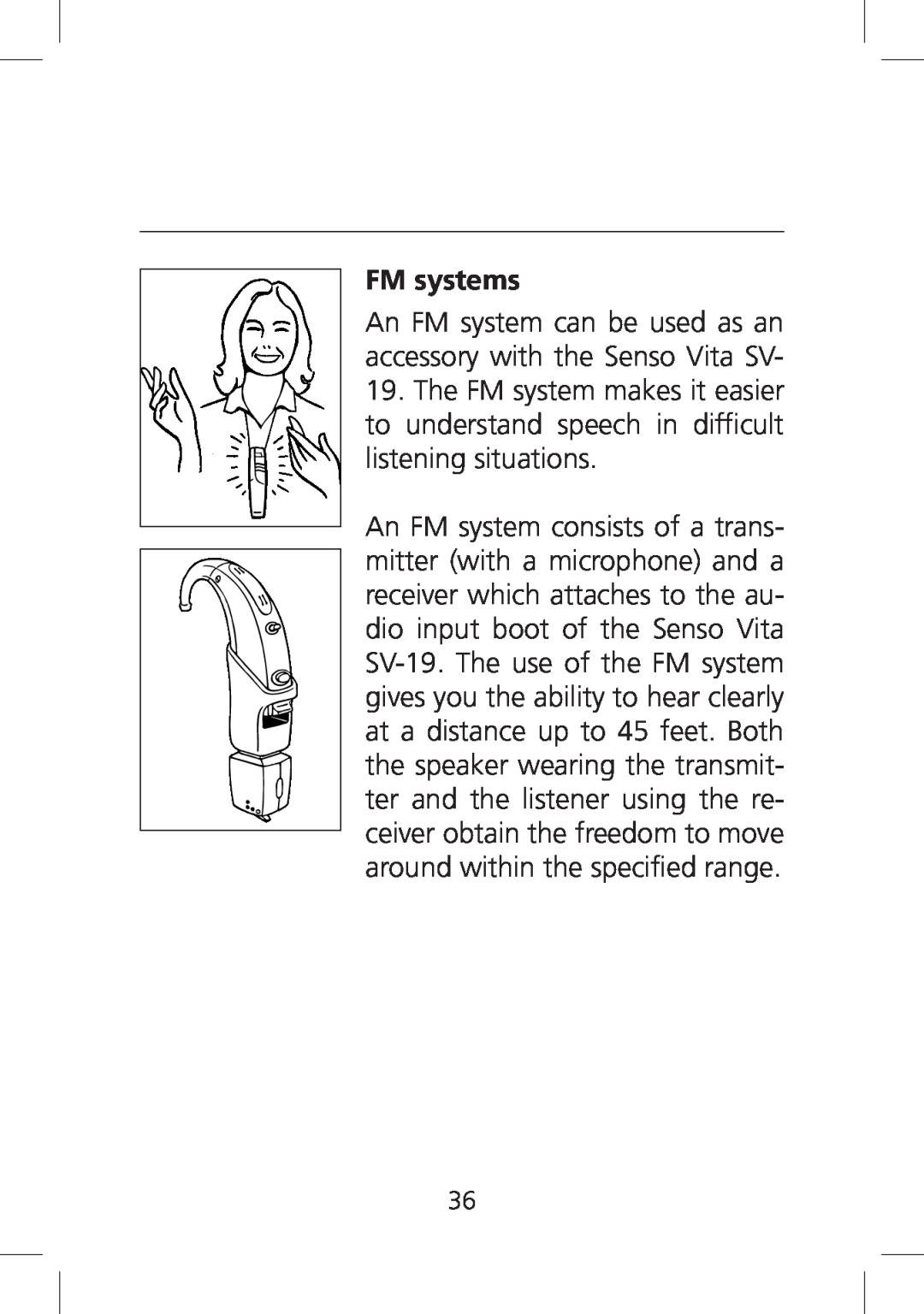 SV Sound SV-19 manual FM systems, An FM system can be used as an accessory with the Senso Vita SV 