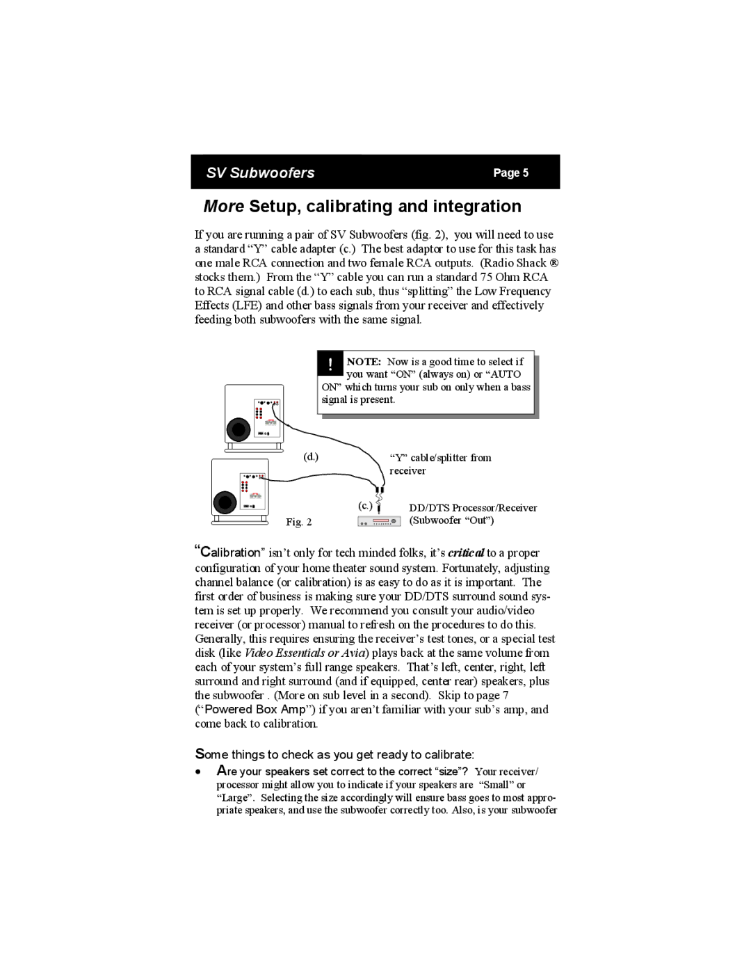 SV Sound SV warranty More Setup, calibrating and integration, Some things to check as you get ready to calibrate 