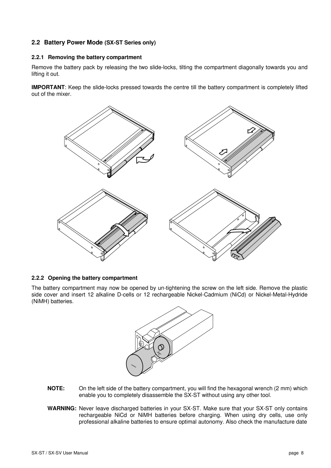 SV Sound SX-VT Battery Power Mode SX-ST Series only, Removing the battery compartment, Opening the battery compartment 