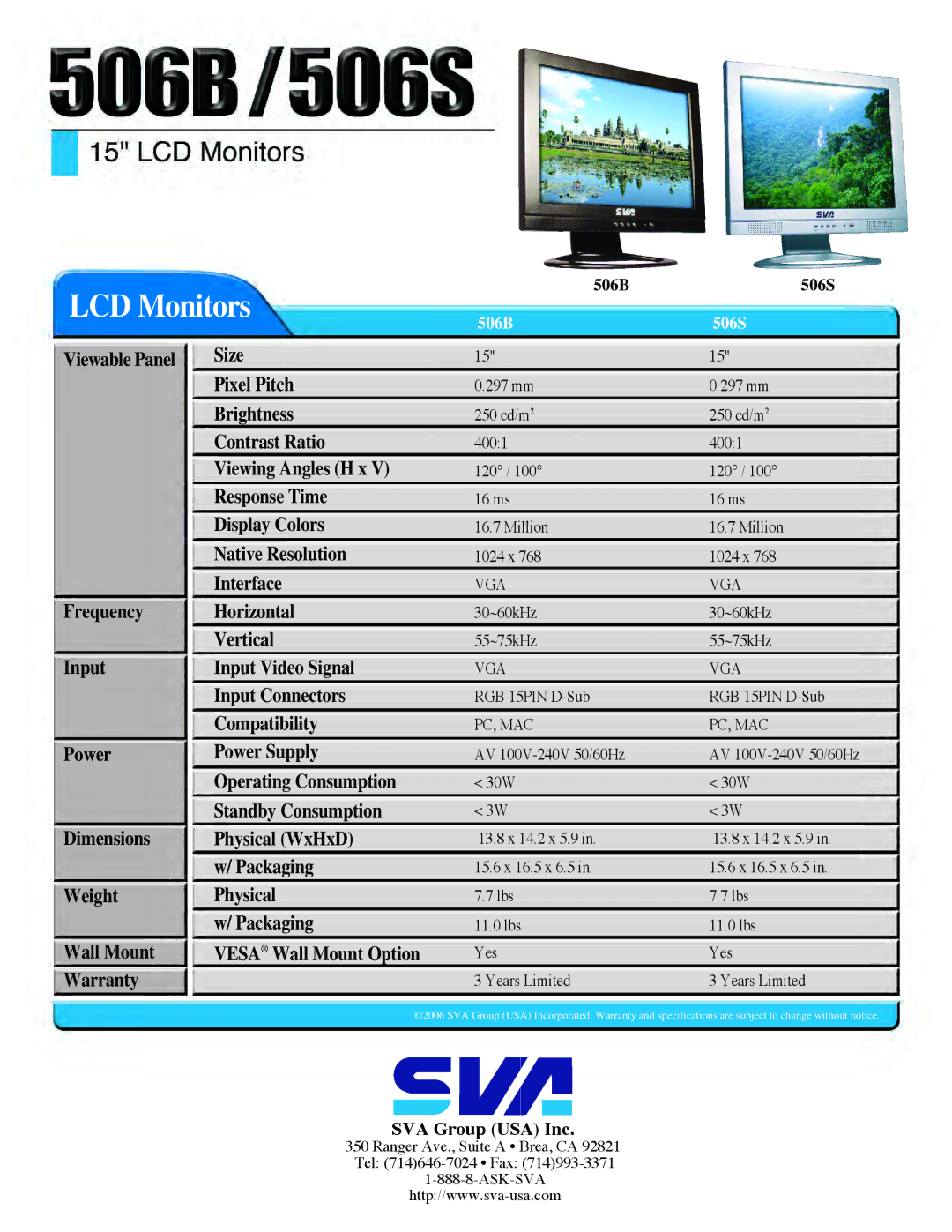 SVA 506B, 506S LCD Monitors, Viewable Panel Frequency Input Power Dimensions Weight, Packaging Vesa Wall Mount Option, Vga 