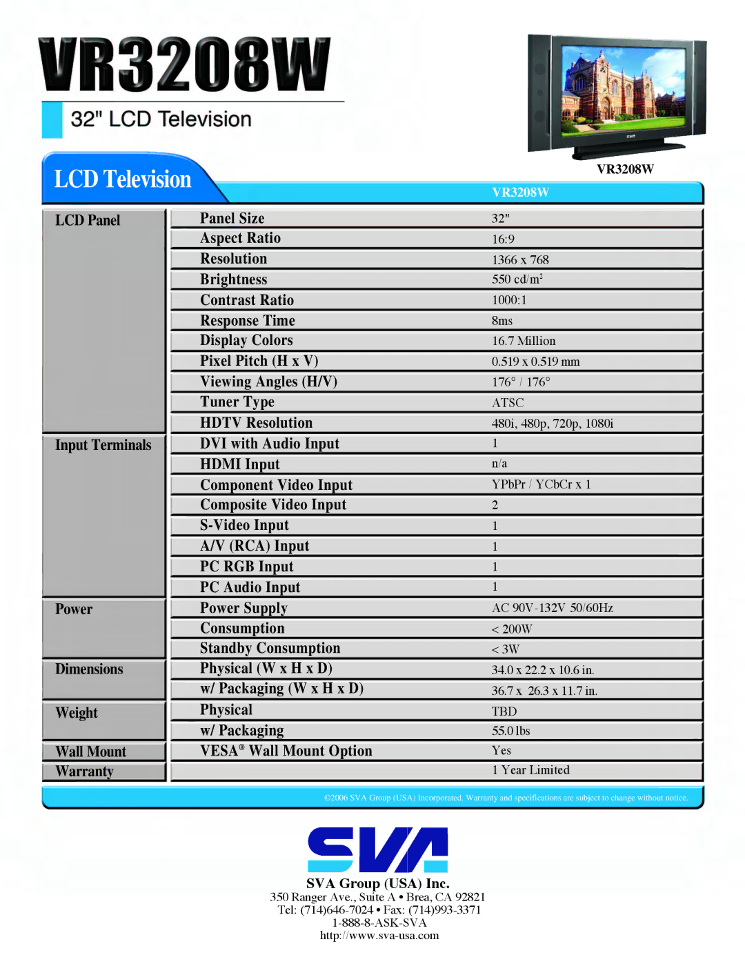 SVA VR3208W manual LCD Television, Packaging W x H x D Physical Vesa Wall Mount Option, Atsc, Tbd 