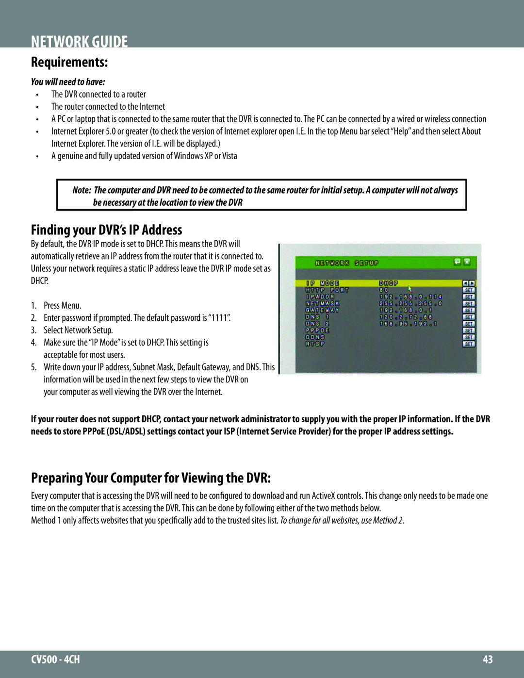 SVAT Electronics 2CV500 - 4CH Network Guide, Requirements, Finding your DVR’s IP Address, You will need to have 