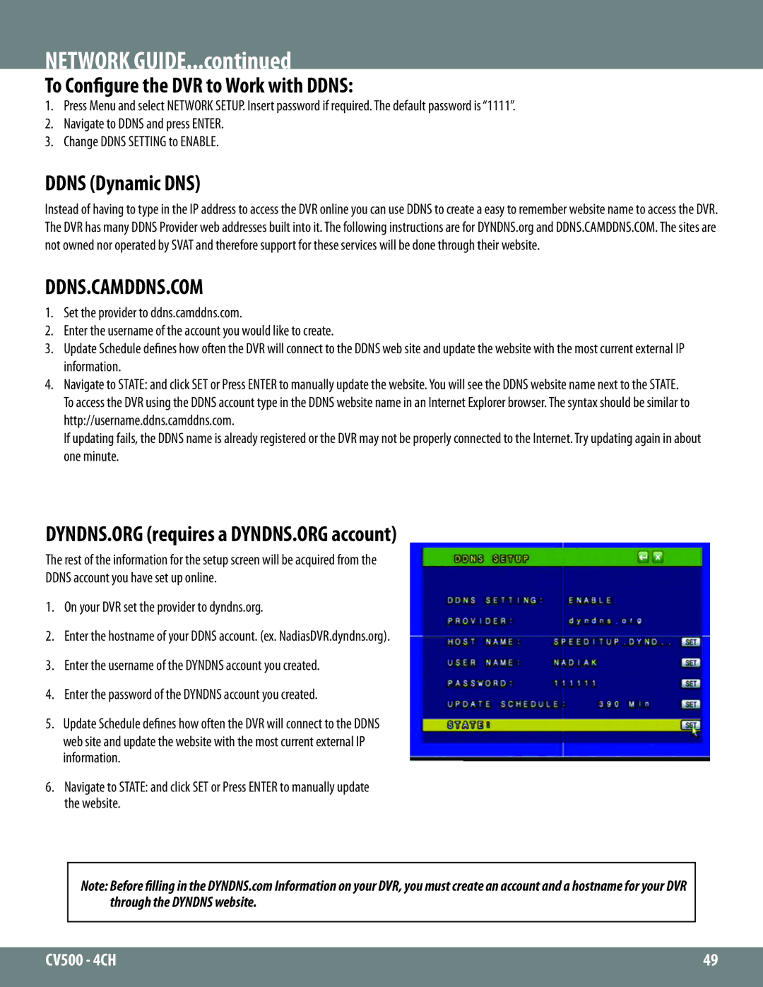 SVAT Electronics 2CV500 - 4CH instruction manual To Configure the DVR to Work with Ddns, Ddns Dynamic DNS, Ddns.Camddns.Com 