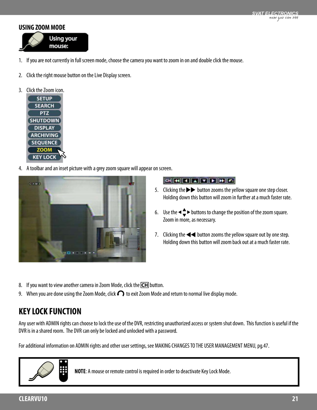 SVAT Electronics CLEARVU10 instruction manual KEY Lock Function, Using Zoom Mode 