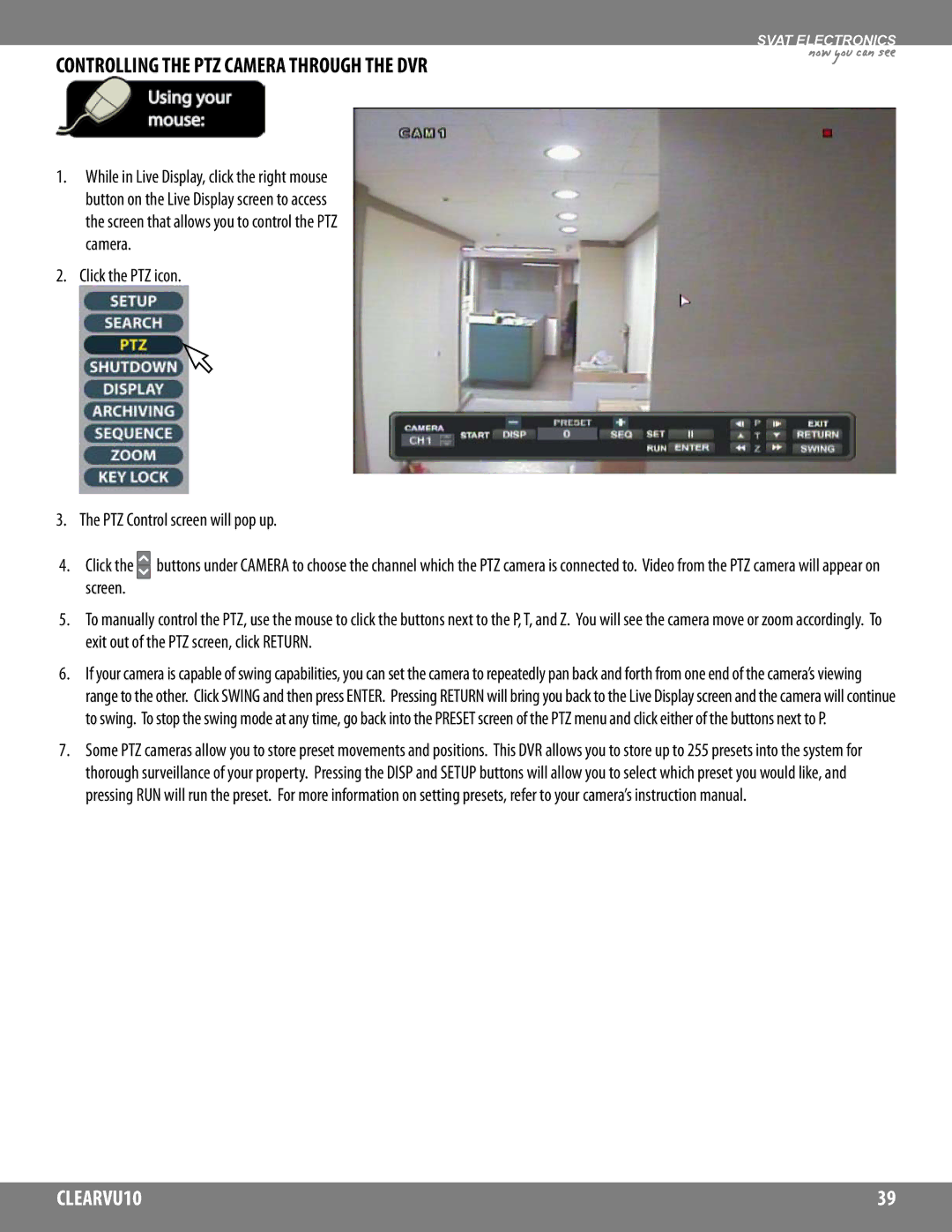 SVAT Electronics CLEARVU10 instruction manual Controlling the PTZ Camera Through the DVR 