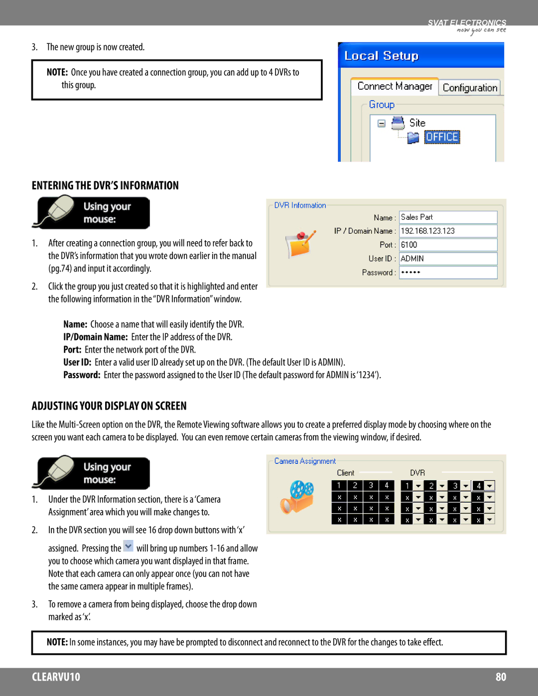 SVAT Electronics CLEARVU10 Entering the DVR’S Information, Adjusting Your Display on Screen, New group is now created 