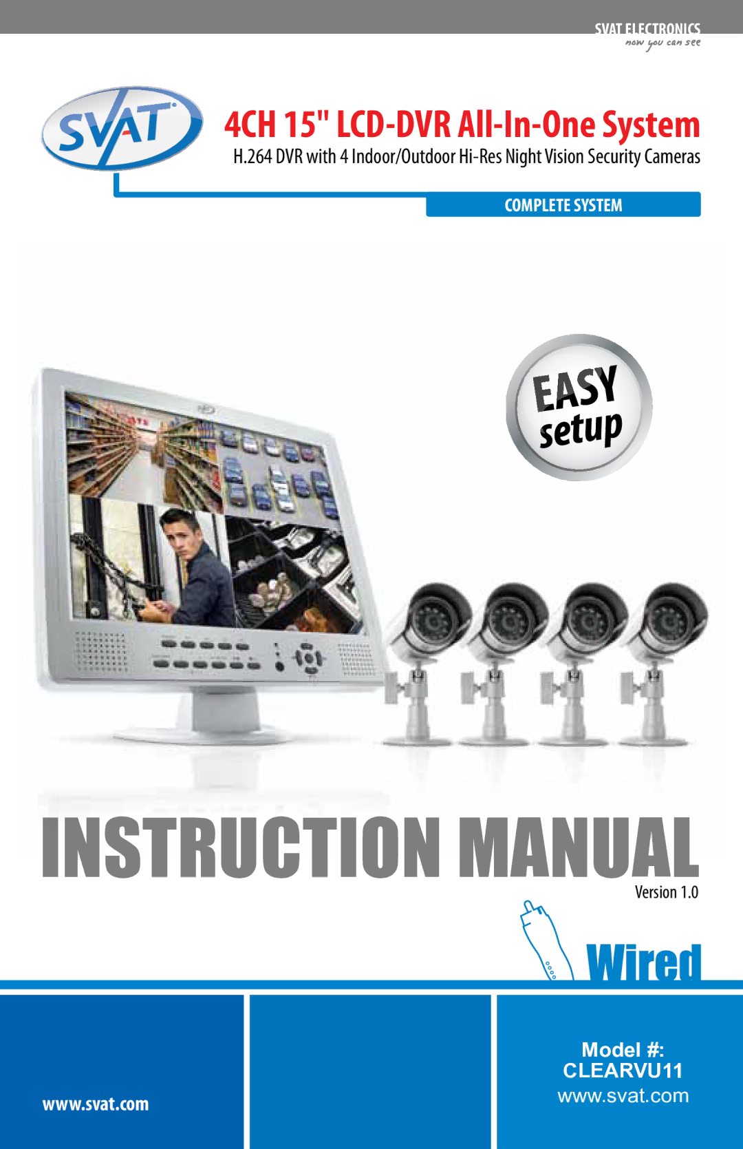 SVAT Electronics CLEARVU11 instruction manual 4CH 15 LCD-DVR All-In-One System, Version 