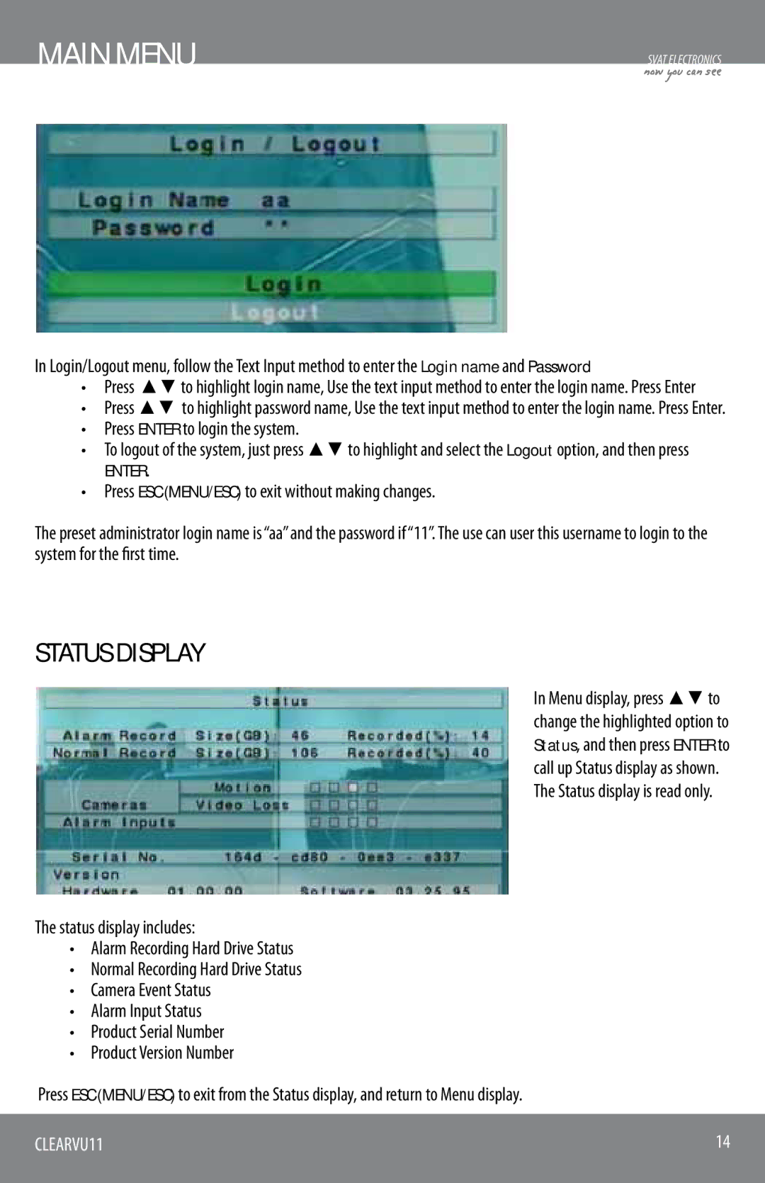 SVAT Electronics CLEARVU11 instruction manual Press Enter to login the system 