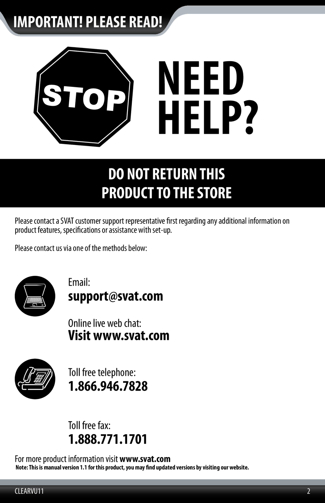 SVAT Electronics CLEARVU11 instruction manual IMPORTANT! Please Read, Do not Return this Product to the Store 