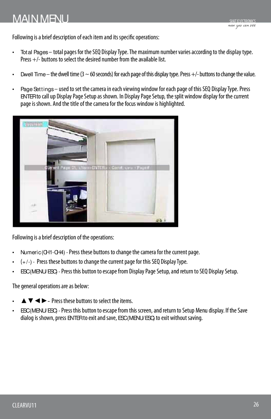 SVAT Electronics CLEARVU11 instruction manual Following is a brief description of the operations 