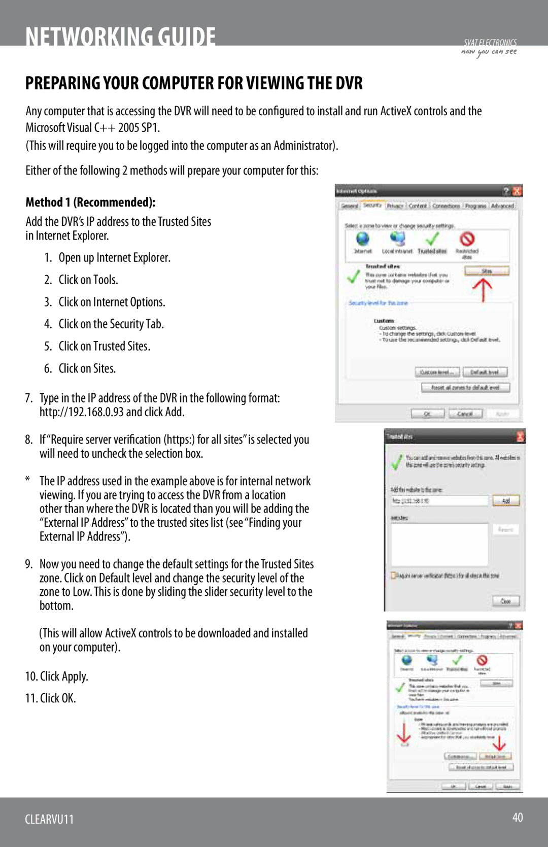 SVAT Electronics CLEARVU11 instruction manual Preparing Your Computer for Viewing the DVR, Method 1 Recommended 