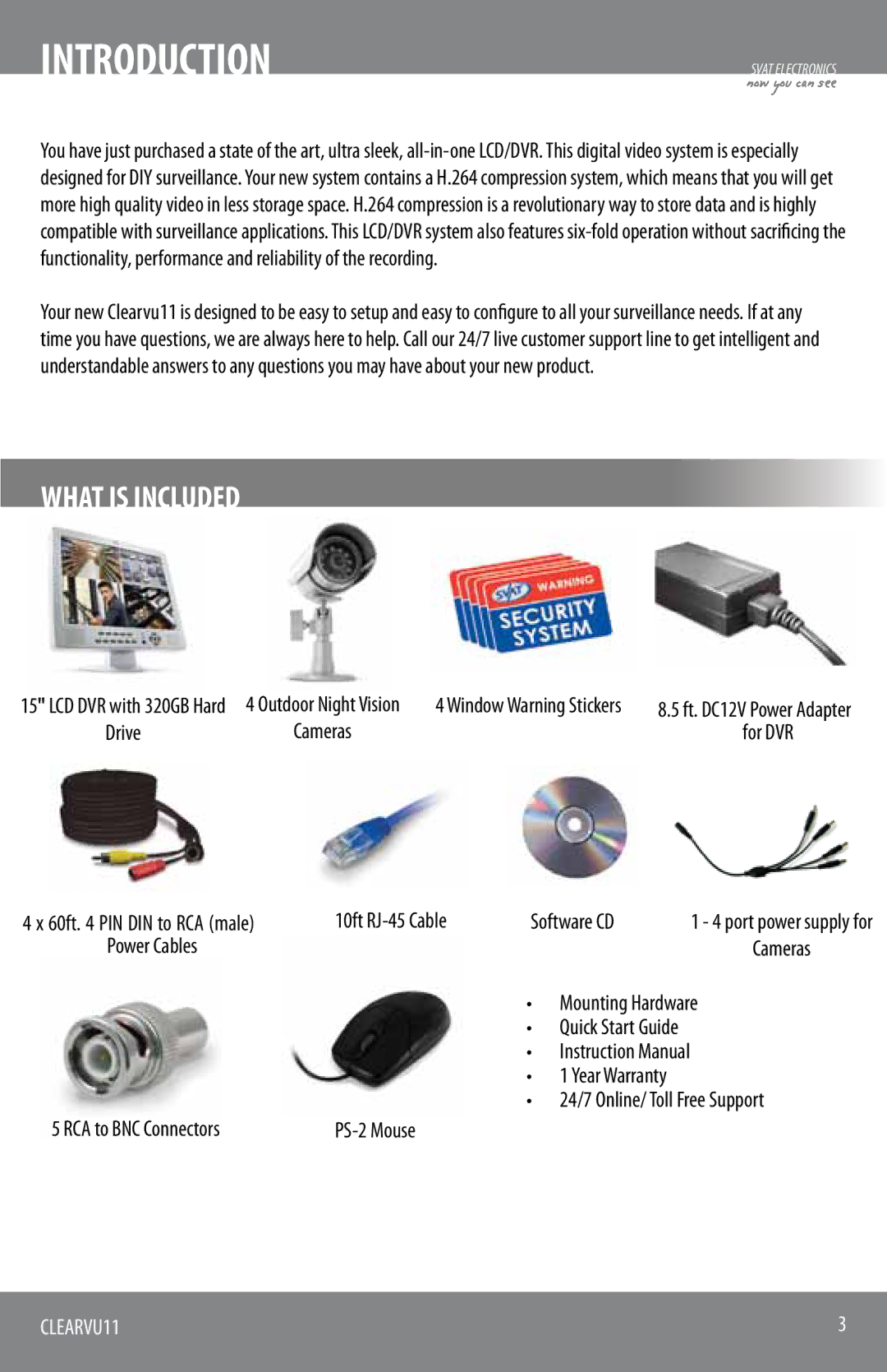 SVAT Electronics CLEARVU11 instruction manual Introduction, For DVR, 10ft RJ-45 Cable Software CD, Power Cables 