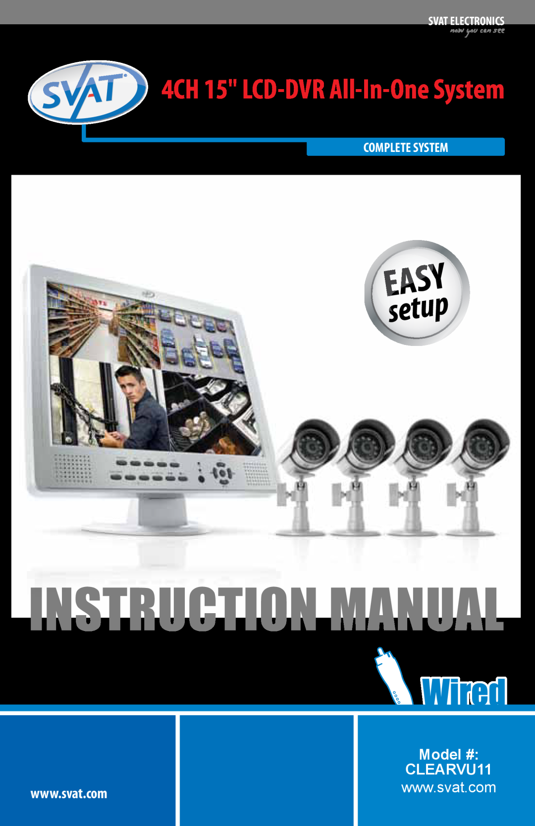 SVAT Electronics instruction manual Model # CLEARVU11, Complete System, Instruction Manual 