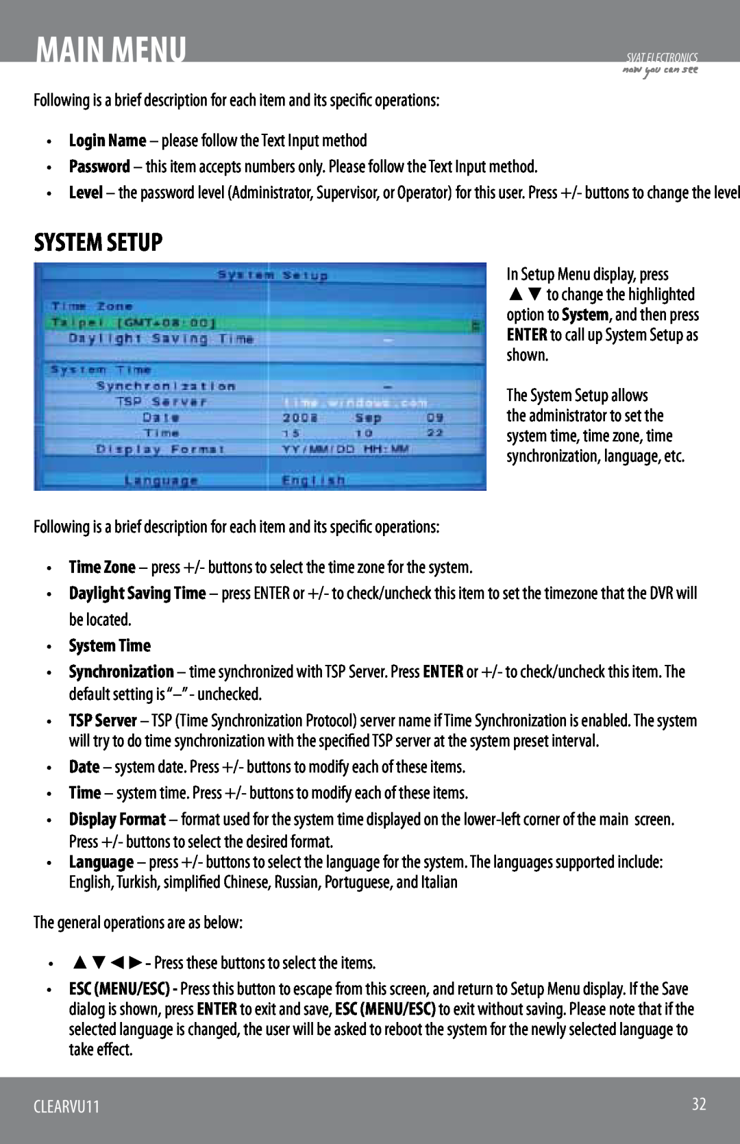 SVAT Electronics CLEARVU11 instruction manual System Setup, Main Menu, •System Time 