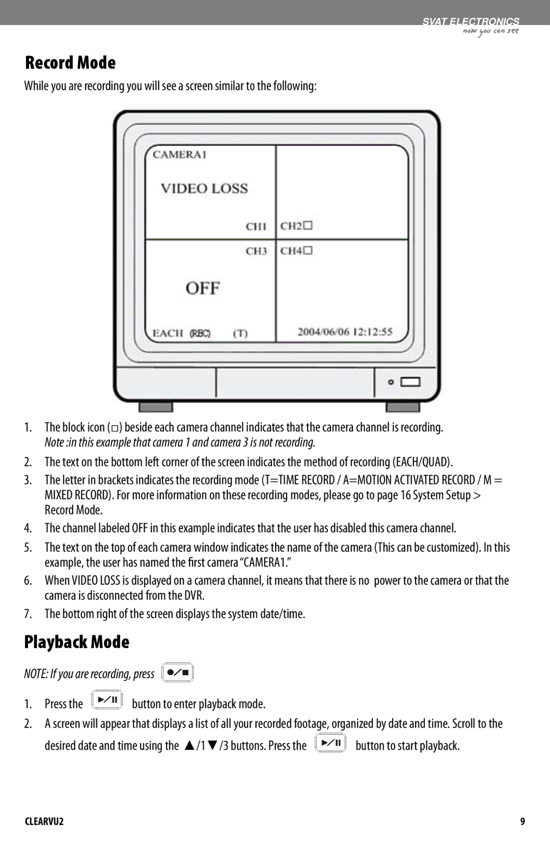 SVAT Electronics CLEARVU2 Record Mode, Playback Mode, Press Button to enter playback mode, Button to start playback 