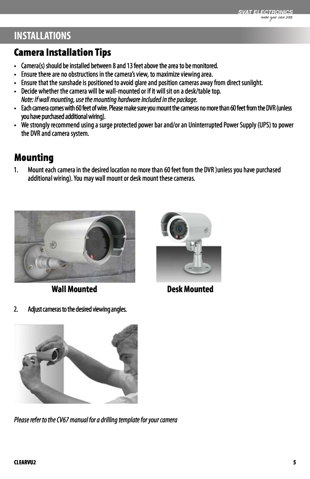 SVAT Electronics CLEARVU2 Installations, Camera Installation Tips, Mounting, Wall Mounted, now you can see 
