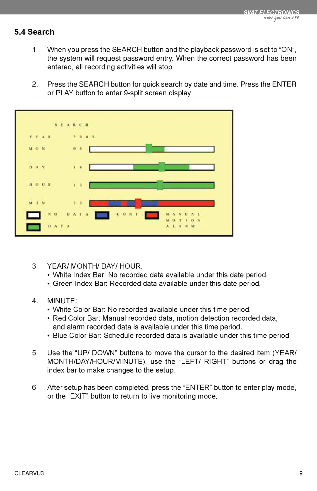 SVAT Electronics CLEARVU3 instruction manual Search, YEAR/ MONTH/ DAY/ Hour, Minute 